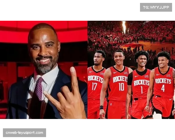 勇士与火箭激烈竞争对西部格局重塑的深度分析